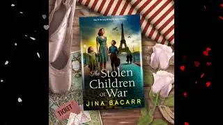 The Stolen Children of War -- Paris WW2 circus with a secret -- historical novel