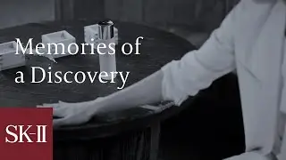 SK-II: Memories of a Discovery