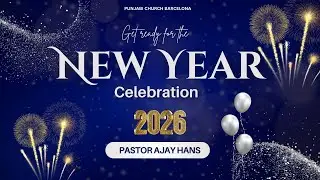 🎉🥳𝐍𝐞𝐰 𝐘𝐞𝐚𝐫 𝐂𝐞𝐥𝐞𝐛𝐫𝐚𝐭𝐢𝐨𝐧 𝐈𝐧𝐯𝐢𝐭𝐚𝐭𝐢𝐨𝐧 𝐛𝐲 𝐏𝐮𝐧𝐣𝐚𝐛𝐢 𝐂𝐡𝐮𝐫𝐜𝐡 𝐁𝐚𝐫𝐜𝐞𝐥𝐨𝐧𝐚