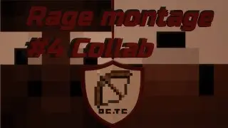 Collab | OCN Rage montage #4
