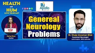 General Neurology Problems. Dr. Shuja Uzzaman Bilal, Consultant Neurologist. Health Aur Hum