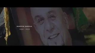 In Memory of Haroon Kargha 4K