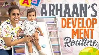 Things I Do For Arhaan's Development | Sameera Sherief