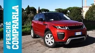 Range Rover Evoque (2015)  | Perché comprarla... e perché no