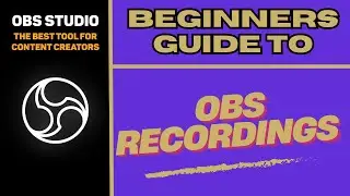 Beginners Guide to RECORDING IN OBS STUDIO for LOW-END PC (2024)
