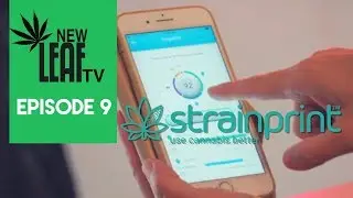 NewLeaf TV Eps 9 - Strainprint