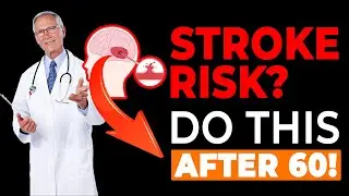 Stroke Prevention After 60: 5 Powerful Habits Every Senior Should Know