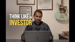 Fundamentals of Investing &ndash; Lesson 1: Mindset (How Successful Investors Think)