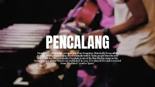 PENCALANG - RIAU RHYTHM SECRET GIGS 19th Anniversary 2020 #pencalang #musikmelayu #suvranadvipa