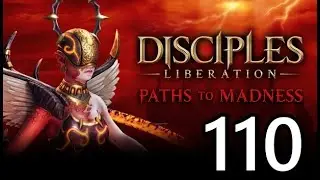 Disciples Liberation  Let's Play #110