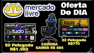 SMART TV SAMSUNG R$770 NA OFERTA DO DIA MERCADO LIVRE