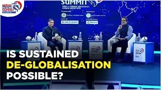 Times Now Summit Live: Economist Sanjeev Sanyal Cites &lsquo;Service Boom&rsquo;, Denies De-Globalisation Scope