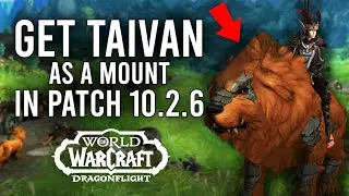 How To Get TAIVAN As A Mount In 10.2.6! A World Awoken Achievement Dragonflight Guide