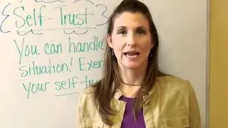 Exercise Your 'Self-Trust' Muscle