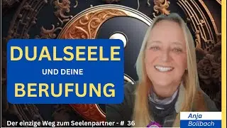 Dualseele & alleingeborener Zwilling - Deine BERUFUNG - was brauchst du