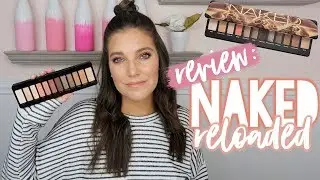URBAN DECAY NAKED RELOADED PALETTE REVIEW, DEMO, & SWATCHES | Sarah Brithinee