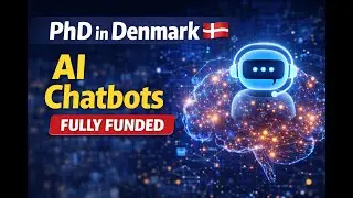 Fully Funded PhD in AI Chatbots 2026 | MSCA | Denmark | News & LLM Research