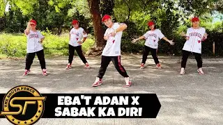 EBA'T ADAN X SABAK KA DIRI - Tiktok Viral | Dance Trends | Dance Fitness | The South Force