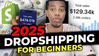 I Generated $4050/MONTH With Shopify - How To Start Shopify Dropshipping in 2025 (FOR BEGINNERS)