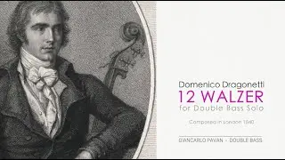 D.Dragonetti - 12 walzer for double bass solo - n.5-8  (part2)