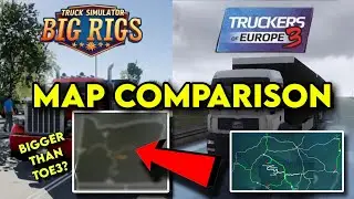 Truck Simulator Big Rigs vs Truckers of Europe 3 MAP COMPARISON (UPDATED JULY 2025)