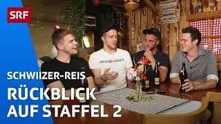 Rückblick auf die 2. Staffel |  Schwiizer-Reis Staffel 2 Folge 6 | SRF