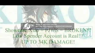XIAO + PJWS IS BROKEN?! UP TO 34K Damage!!! Low Spender Account is Real!