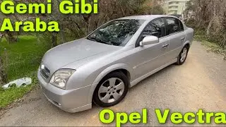 Opel Vectra 2006 Modelin Özelliklikleri 0 Araçlarda Yok / Opel Vectra İnceleme / Makam Arabası