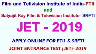 FTII  SRFTI JOINT ENTRANCE TEST 2019 || JET 2019 || ftii entrance exam 2019