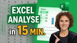 Excel Datenanalyse in 15 Minuten &ndash; einfach & schnell erkl&auml;rt