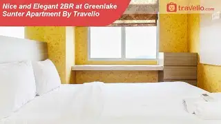 Room Tour Nice and Elegant 2BR at Greenlake Sunter Apartment