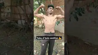 आज का body condition 💪 #rahul #youtube #shorts #shortsfeed #trending #motivation