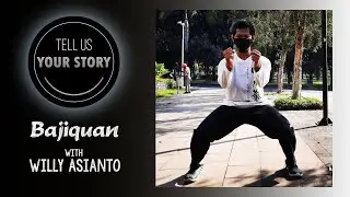 Bajiquan with Willy Asianto