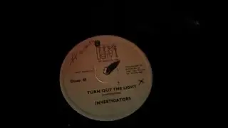 Investigators - Turn Out The Light