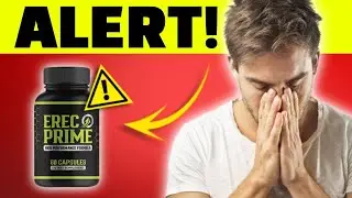 ⚠️BE CAREFUL!⚠️ ERECPRIME REVIEWS! DOES ERECPRIME WORK  ERECPRIME SUPPLEMENT! EREC PRIME REVIEW