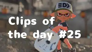 Clips of the day Splatoon #25　【スプラトゥーン３/Splatoon3】オーバーフロッシャー Bloblobber　 スプラ３