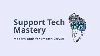 Week 2: Customer Support Tools & Technology | CRM Systems, Ticketing & Live Chat Training
