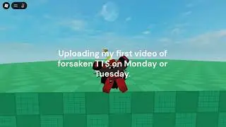 Forsaken TTS on Monday or Tuesday.