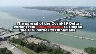 Watch now: Delta variant extended border shutdown, Homeland Security chief says