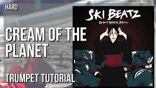 How to play Cream of the Planet (Trumpet Part) by Ski Beats ft Mos Def on Trumpet (Tutorial)