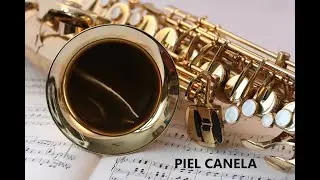 Piel Canela - Saxofon Alto + Partitura