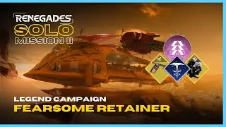 Renegades Solo Legendary Campaign Mission 2 