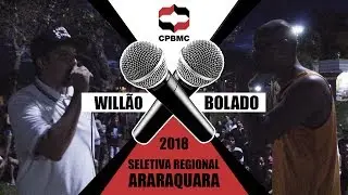 🎤Will&atilde;o x Bolado RP |Primeira Fase - Seletiva Regional - Araraquara | #CPBMC2018 - CPBMC