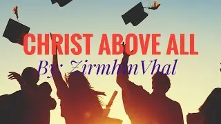Christ Above All