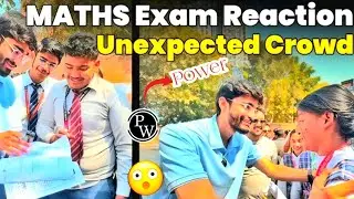 MATHS Exam Reaction of Class 10th students 😱 || Crowd for Ritik sir || pw