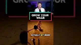 You can GROW YOUR WILLIE In Half Sword