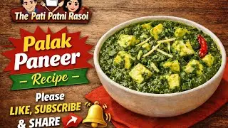 PALAK PANEER RECIPE 🤤 l The Pati Patni Rasoi l Winter special 