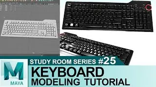 Keyboard Modeling Tutorial in Autodesk Maya 2017 | 3D for Beginners | Study Room Series #25