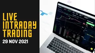 LIVE INTRADAY TRADING|| 29 NOV 2021|| SNOWBALL PROFITS