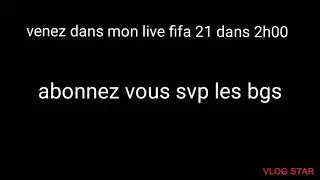 go venez dans mon live fifa 21 les bgs.